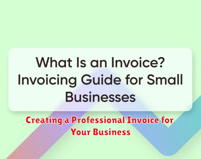 Creating a Professional Invoice for Your Business