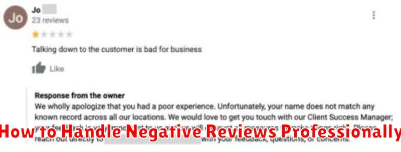 How to Handle Negative Reviews Professionally