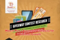 How to Run a Successful Giveaway for Business Growth