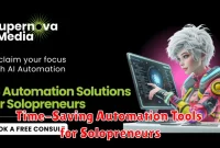 Time-Saving Automation Tools for Solopreneurs